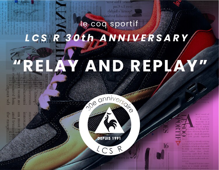 le coq sportif LCS R 30th ANNIVERSARY “RELAY AND REPLAY”